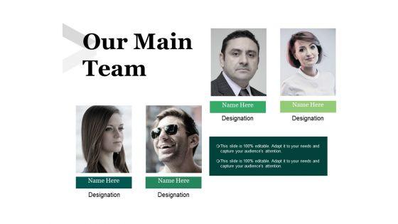 Our_Main_Team_Ppt_PowerPoint_Presentation_Slides_Diagrams_Slide_1.jpg