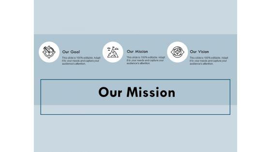 Our_Mission_Goal_Vision_Ppt_PowerPoint_Presentation_Infographic_Template_Example_File_Slide_1.jpg