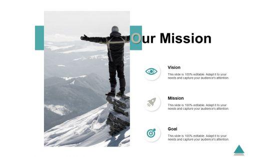 Our_Mission_Vision_Goal_Ppt_PowerPoint_Presentation_Infographic_Template_Layout_Ideas_Slide_1.jpg