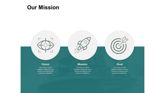 Our_Mission_Vision_Goal_Ppt_PowerPoint_Presentation_Summary_Design_Inspiration_Slide_1.jpg