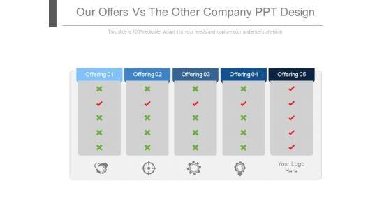 Our_Offers_Vs_The_Other_Company_Ppt_Design_1.jpg