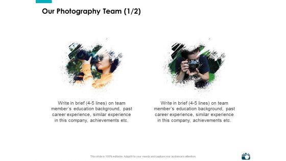 Our_Photography_Team_Marketing_Ppt_PowerPoint_Presentation_Visual_Aids_Show_Slide_1.jpg