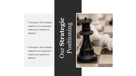 Our_Strategic_Positioning_Template_Ppt_PowerPoint_Presentation_Summary_Model_Slide_1.jpg