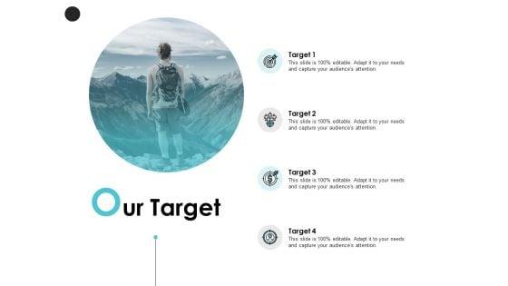 Our_Target_And_Target_Audience_Ppt_PowerPoint_Presentation_Pictures_Information_Slide_1.jpg