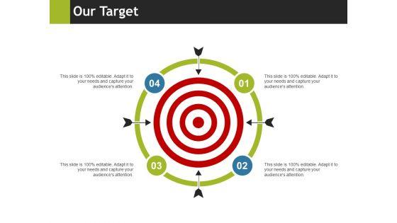 Our_Target_Ppt_PowerPoint_Presentation_Outline_Show_Slide_1.jpg