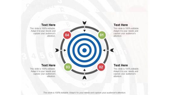Our_Target_Ppt_PowerPoint_Presentation_Pictures_Graphic_Tips_Slide_1.jpg