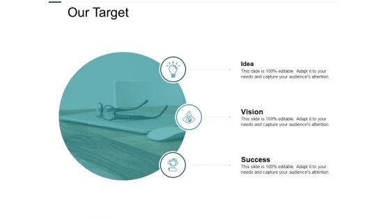 Our_Target_Slide_And_Success_Ppt_PowerPoint_Presentation_Inspiration_Background_Image_Slide_1.jpg