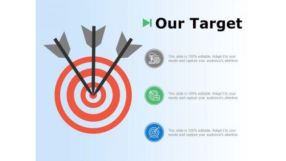 Our_Target_Three_Arrow_Ppt_PowerPoint_Presentation_Outline_Show_Slide_1.jpg