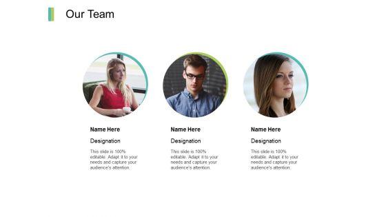 Our_Team_Communication_Planning_Ppt_PowerPoint_Presentation_Infographics_Portfolio_Slide_1.jpg
