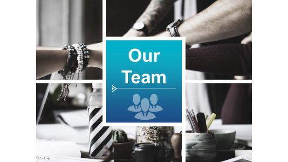 Our_Team_Communication_Planning_Ppt_PowerPoint_Presentation_Summary_Show_Slide_1.jpg