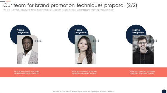 Our_Team_For_Brand_Promotion_Techniques_Proposal_Ppt_Infographics_Inspiration_PDF_Slide_2.jpg