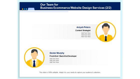 Our_Team_For_Business_Ecommerce_Website_Design_Services_Management_Ppt_PowerPoint_Presentation_Inspiration_Guidelines_PDF_Slide_1.jpg