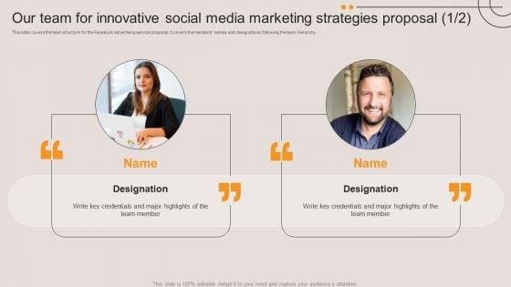 Our_Team_For_Innovative_Social_Media_Marketing_Strategies_Proposal_Designs_PDF_Slide_1.jpg