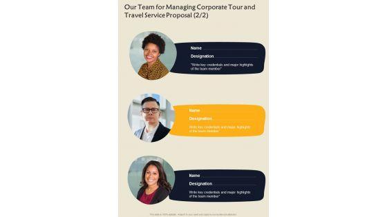 Our_Team_For_Managing_Corporate_Tour_And_Travel_Service_Proposal_One_Pager_Sample_Example_Document_Slide_2.jpg