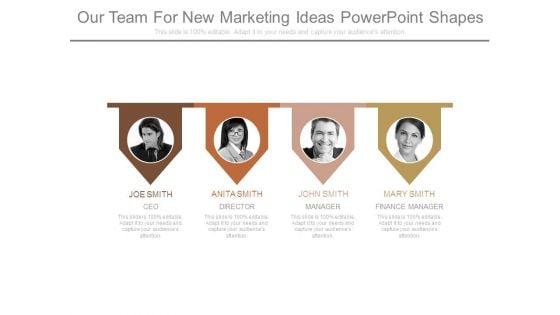 Our_Team_For_New_Marketing_Ideas_Powerpoint_Shapes_1.jpg