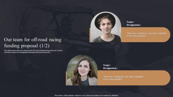 Our_Team_For_Off_Road_Racing_Funding_Proposal_Ppt_PowerPoint_Presentation_File_Backgrounds_PDF_Slide_1.jpg