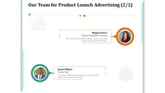 Our_Team_For_Product_Launch_Advertising_Ppt_PowerPoint_Presentation_Infographics_Graphics_Download_PDF_Slide_1.jpg