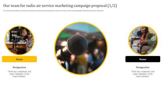 Our_Team_For_Radio_Air_Service_Marketing_Campaign_Proposal_Designs_PDF_Slide_1.jpg