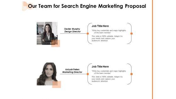 Our_Team_For_Search_Engine_Marketing_Proposal_Marketing_Ppt_PowerPoint_Presentation_Pictures_Graphic_Images_PDF_Slide_1.jpg