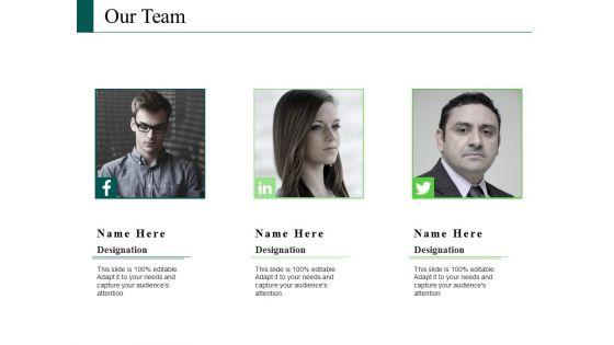 Our_Team_Ppt_PowerPoint_Presentation_Infographics_Graphics_Example_Slide_1.jpg