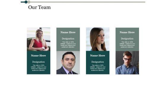 Our_Team_Process_Analysis_Ppt_PowerPoint_Presentation_Infographic_Template_Example_Slide_1.jpg