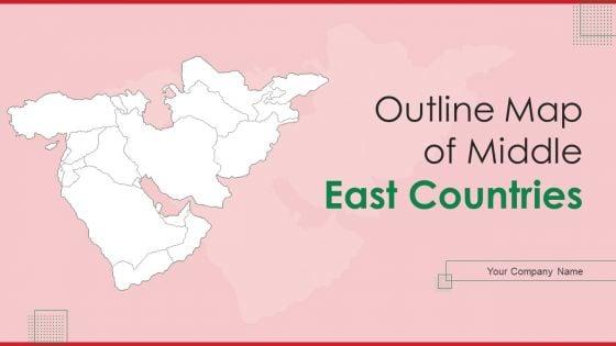 Outline_Map_Of_Middle_East_Countries_Ppt_PowerPoint_Presentation_Complete_With_Slides_Slide_1.jpg