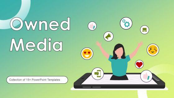 Owned_Media_Ppt_PowerPoint_Presentation_Complete_Deck_With_Slides_Slide_1.jpg