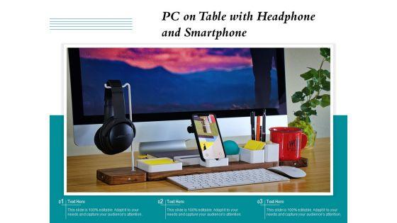PC_On_Table_With_Headphone_And_Smartphone_Ppt_PowerPoint_Presentation_File_Diagrams_PDF_Slide_1.jpg