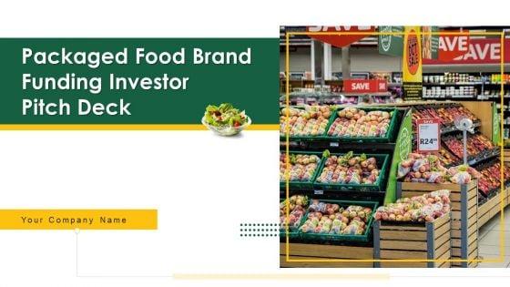 Packaged_Food_Brand_Funding_Investor_Pitch_Deck_Ppt_PowerPoint_Presentation_Complete_Deck_With_Slides_Slide_1.jpg