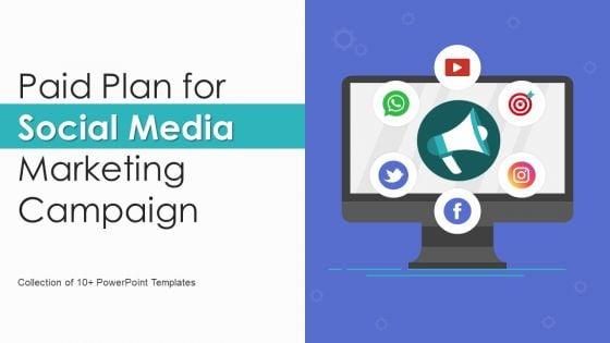 Paid_Plan_For_Social_Media_Marketing_Campaign_Ppt_PowerPoint_Presentation_Complete_Deck_With_Slides_Slide_1.jpg