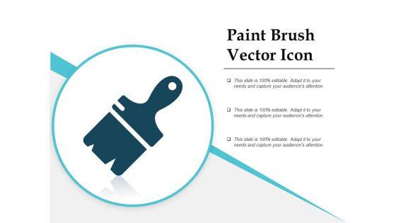 Paint_Brush_Vector_Icon_Ppt_PowerPoint_Presentation_Infographics_Deck_Slide_1.jpg