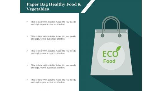Paper_Bag_Healthy_Food_And_Vegetables_Ppt_PowerPoint_Presentation_Show_Template_Slide_1.jpg