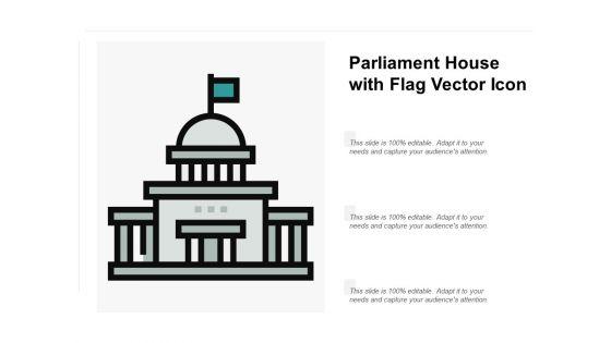 Parliament_House_With_Flag_Vector_Icon_Ppt_PowerPoint_Presentation_Inspiration_Slide_Portrait_Slide_1.jpg