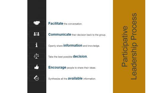 Participative_Leadership_Process_Ppt_PowerPoint_Presentation_Visuals_Slide_1.jpg