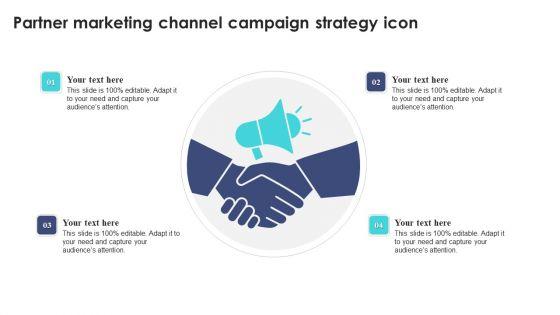 Partner_Marketing_Channel_Campaign_Strategy_Icon_Ppt_PowerPoint_Presentation_File_Pictures_PDF_Slide_1.jpg