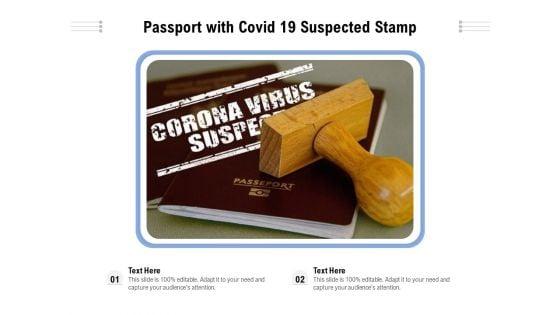 Passport_With_Covid_19_Suspected_Stamp_Ppt_PowerPoint_Presentation_Infographics_Layout_Ideas_PDF_Slide_1.jpg