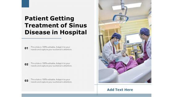 Patient_Getting_Treatment_Of_Sinus_Disease_In_Hospital_Ppt_PowerPoint_Presentation_Pictures_Portrait_PDF_Slide_1.jpg