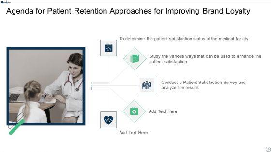 Patient_Retention_Approaches_For_Improving_Brand_Loyalty_Ppt_PowerPoint_Presentation_Complete_Deck_With_Slides_Slide_2.jpg