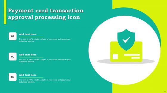Payment_Card_Processing_Ppt_PowerPoint_Presentation_Complete_Deck_With_Slides_Slide_18.jpg