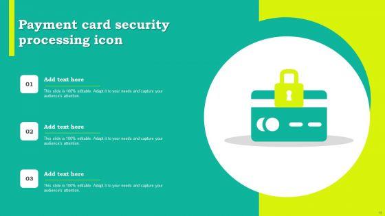 Payment_Card_Processing_Ppt_PowerPoint_Presentation_Complete_Deck_With_Slides_Slide_19.jpg