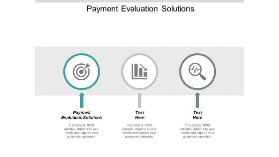 Payment_Evaluation_Solutions_Ppt_PowerPoint_Presentation_Slides_Sample_Cpb_Slide_1.jpg