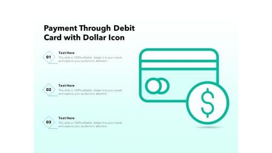 Payment_Through_Debit_Card_With_Dollar_Icon_Ppt_PowerPoint_Presentation_Outline_Graphic_Tips_PDF_Slide_1.jpg