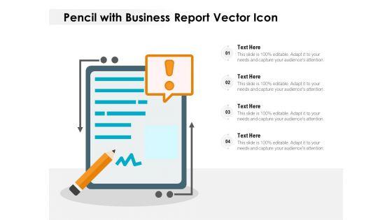 Pencil_With_Business_Report_Vector_Icon_Ppt_PowerPoint_Presentation_File_Portrait_PDF_Slide_1.jpg
