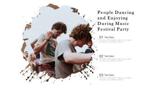 People_Dancing_And_Enjoying_During_Music_Festival_Party_Ppt_PowerPoint_Presentation_Gallery_Brochure_PDF_Slide_1.jpg