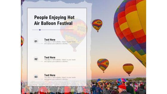 People_Enjoying_Hot_Air_Balloon_Festival_Ppt_PowerPoint_Presentation_File_Design_Templates_PDF_Slide_1.jpg