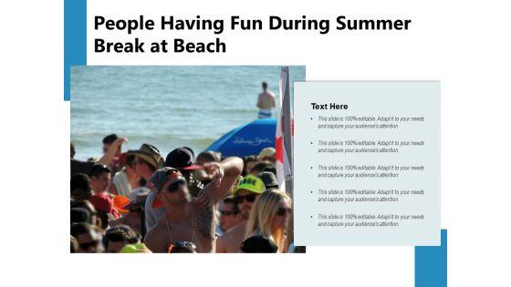 People_Having_Fun_During_Summer_Break_At_Beach_Ppt_PowerPoint_Presentation_Gallery_Slideshow_PDF_Slide_1.jpg