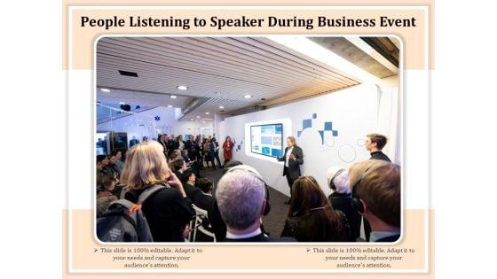 People_Listening_To_Speaker_During_Business_Event_Ppt_PowerPoint_Presentation_Styles_Background_Designs_PDF_Slide_1.jpg