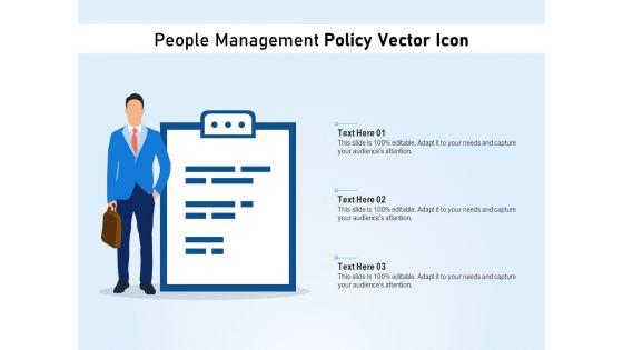 People_Management_Policy_Vector_Icon_Ppt_PowerPoint_Presentation_File_Background_Image_PDF_Slide_1.jpg
