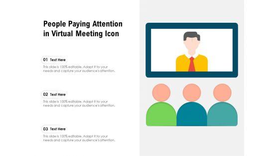 People_Paying_Attention_In_Virtual_Meeting_Icon_Ppt_PowerPoint_Presentation_Pictures_Inspiration_PDF_Slide_1.jpg