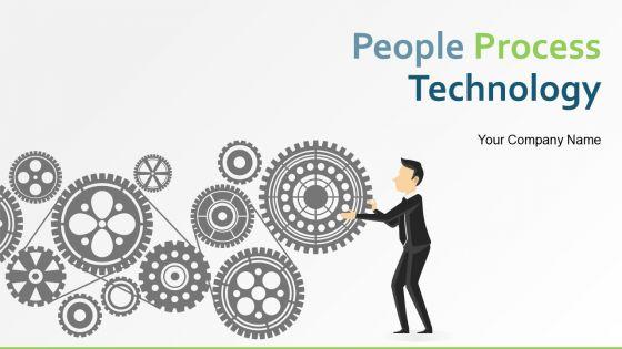 People_Process_Technology_Ppt_PowerPoint_Presentation_Complete_Deck_With_Slides_Slide_1.jpg